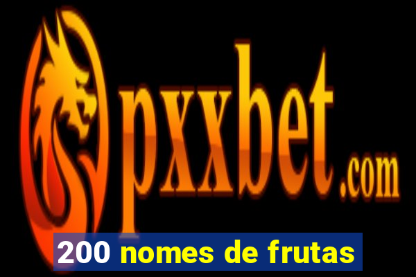 200 nomes de frutas